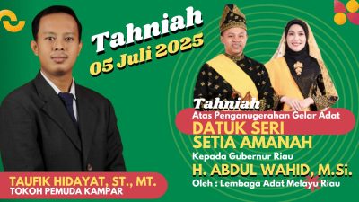 Taufik Hidayat ST MT, Apresiasi Penabalan Gelar Datuk Seri Setia Amanah untuk Gubri Abdul Wahid